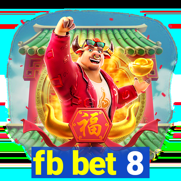 fb bet 8